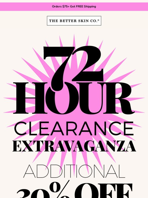 72 Hour Clearance Extravaganza