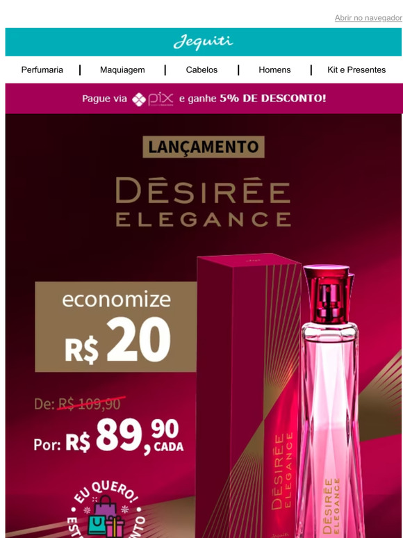 Conheça o novo Désirée Elegance! 💖