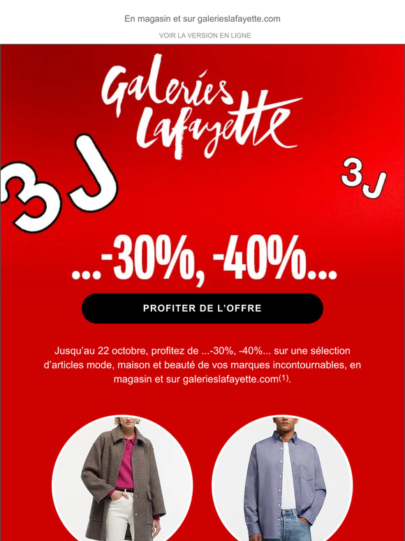 Galeries Lafayette ️…30, 40,... vos 3J bienaimés sont de retour