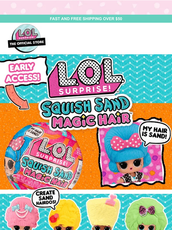 Little Tikes Shop Early Access All New LOL Surprise Squish Sand Magic