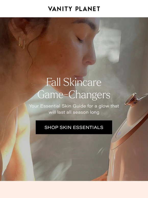 Fall Skincare Game Changers