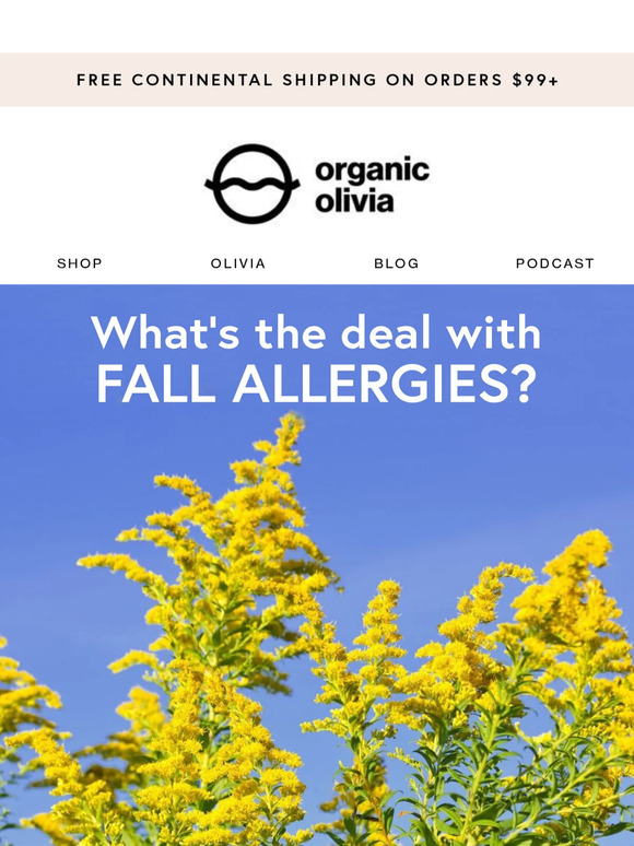 Organic Olivia your sniffles could be allergies Milled