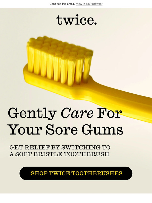 Soft Bristle Toothbrushes = Pain-Free Gums