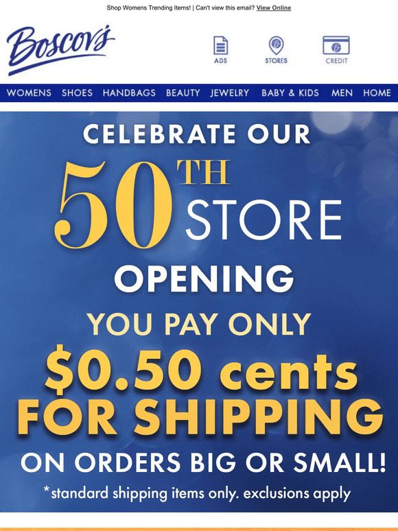 Boscov's .50 SHIPS YOUR ORDER! Today Only Milled