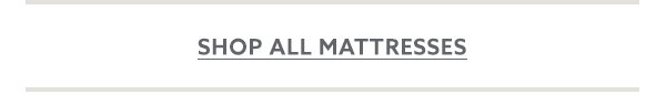 Shop all Mattresses