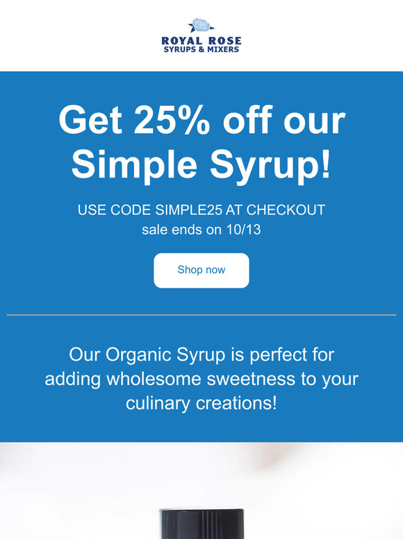 Copy of 25% off our Simple Syrup! Any size!