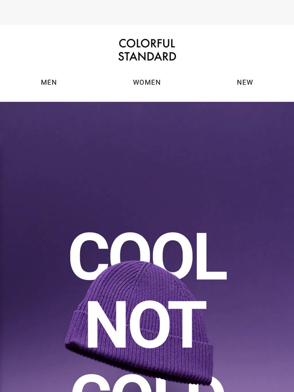 COOL, NOT COLD.