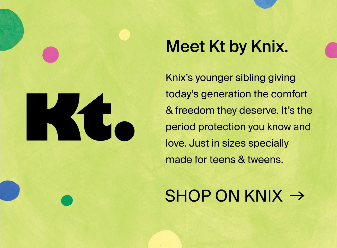 Kt by Knix: First Period?
