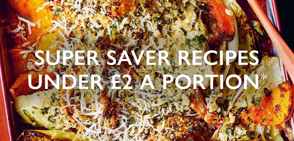 Super saver recipes under £2 a portion*