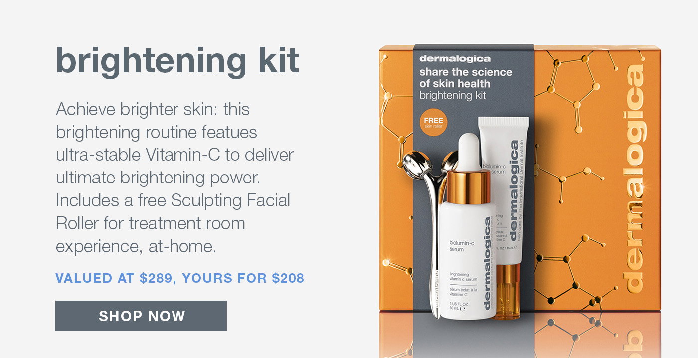 brightening kit