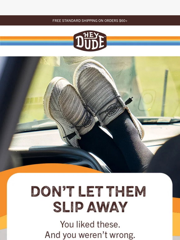 Hey Dude Shoes USA You have great taste! Milled