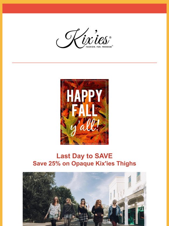 It's Fall Ya'll... Last Day to Save,