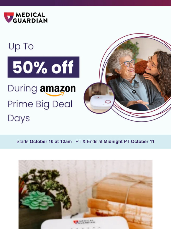 Friend, 50% off Medical Guardian devices on Amazon today and tomorrow only!