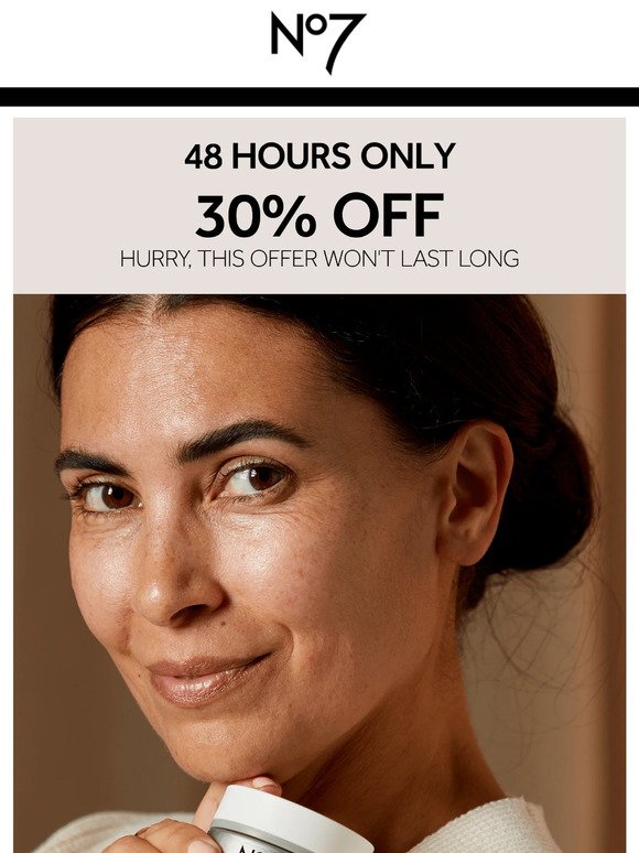 30% Off - 48 Hours Only