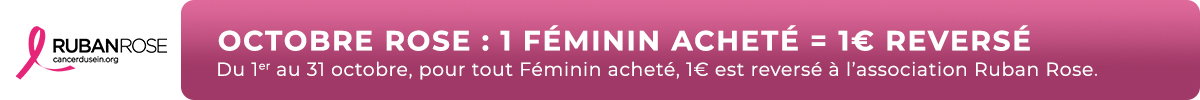 Octobre rose 1 Féminin acheté = 1€ Reversé