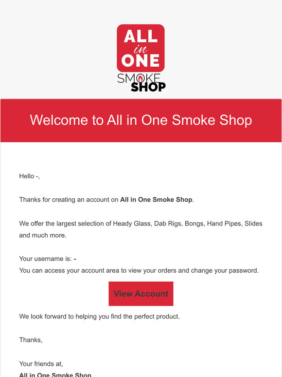 Your All in One Smoke Shop account has been created!