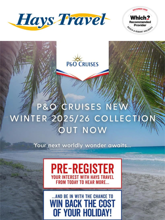 Hays Travel: P&O Cruises Winter 2025/26 holiday collection out now 