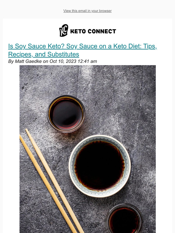 Is Soy Sauce Keto? Soy Sauce on a Keto Diet: Tips, Recipes, and Substitutes