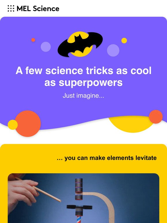 Become a Superhero with MEL Science!