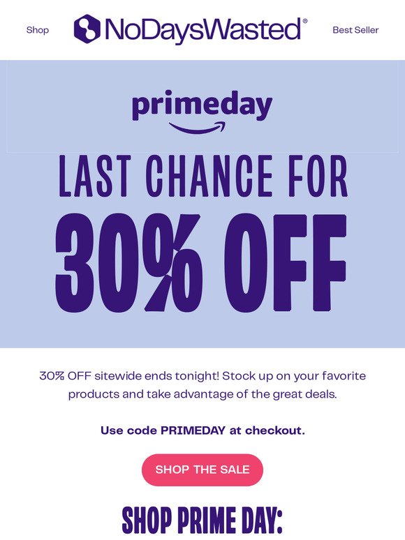 Prime Day: 30% OFF ends tonight