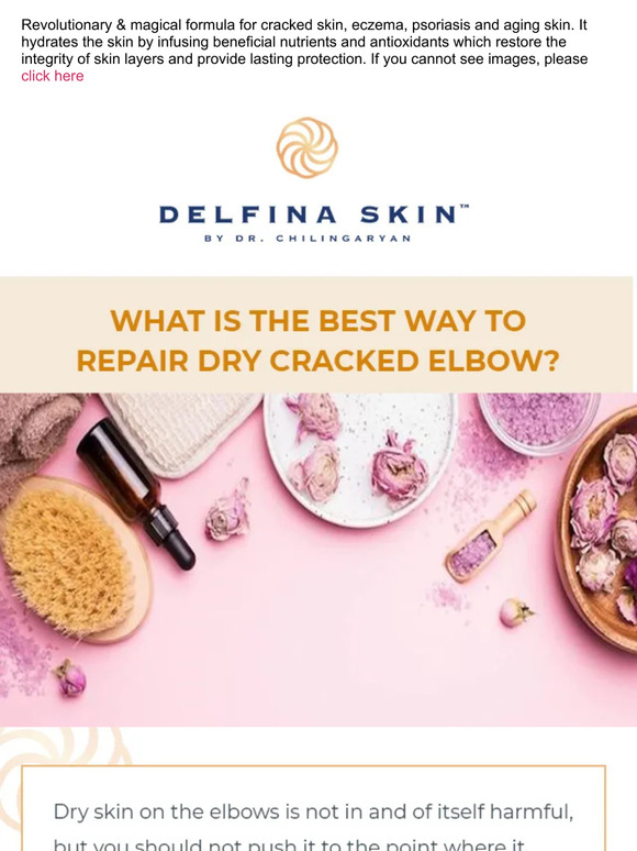 What Is The Best Way To Repair Dry Cracked Elbow Skin?