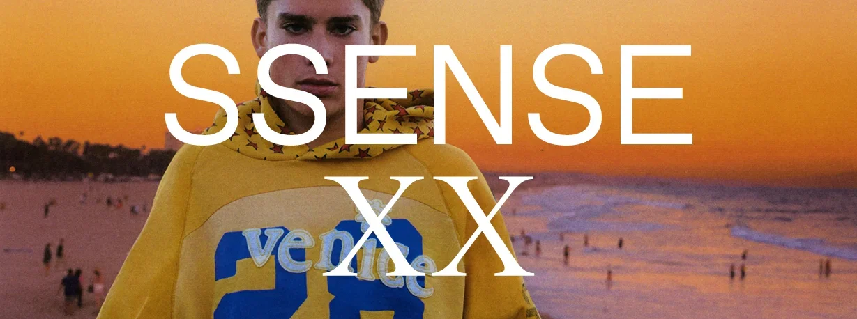 SSENSE: It's Here: SSENSE XX | Milled SSENSE: It's Here: SSENSE XX | Milled
