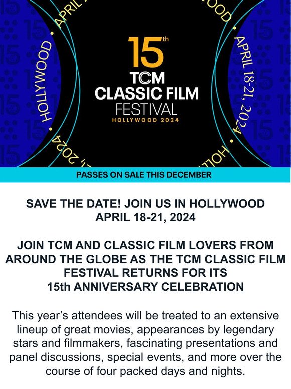 Festival News Save The Date for the 2024 TCM Classic