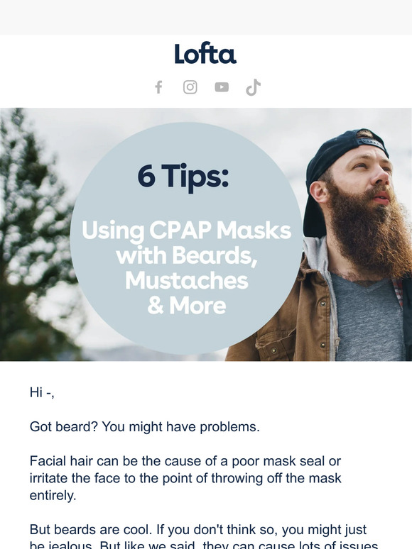 LOFTA: 6 Tips for Beards & CPAP | Milled