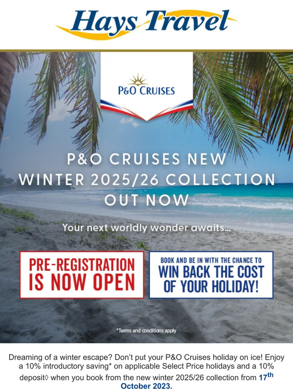 Hays Travel: New Winter 2025/26 collection with P&O Cruises  Milled