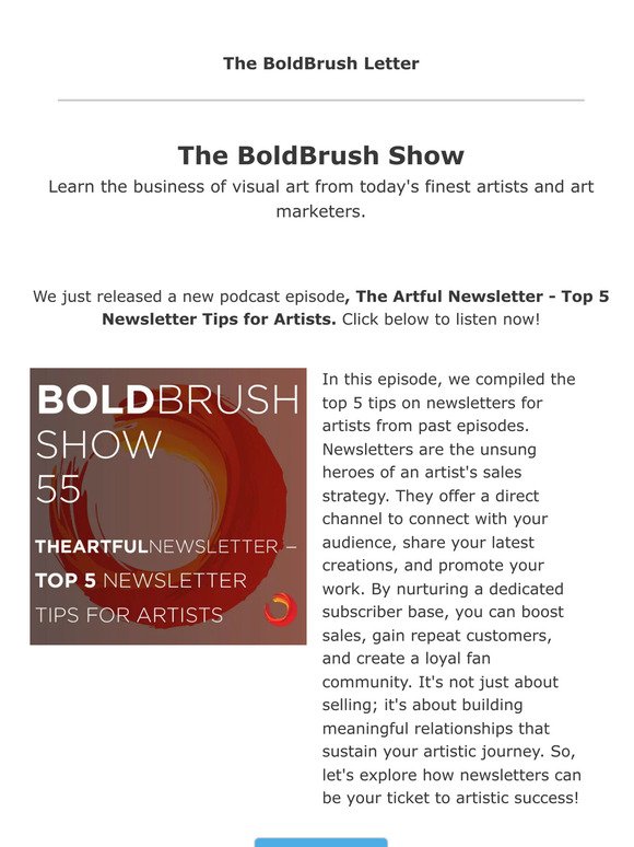 New Podcast Episode: The Artful Newsletter - Top 5 Newsletter Tips for Artists