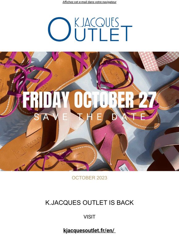 K.Jacques Outlet is back ! 🤩