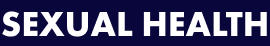 SEXUAL HEALTH