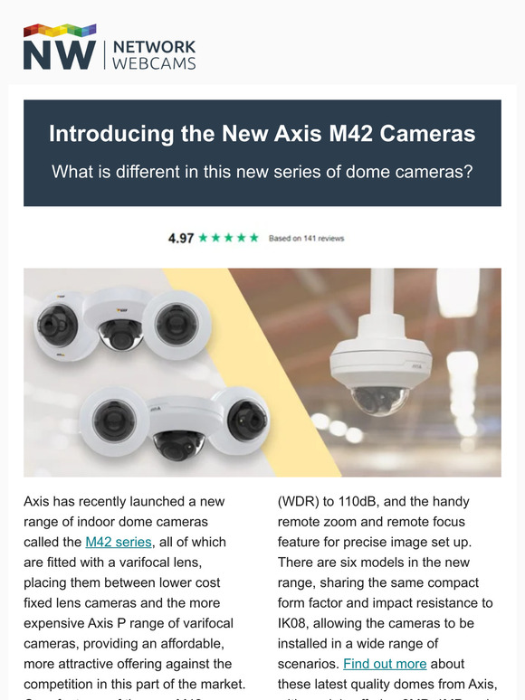 Network cams Introducing the new Axis M42 Dome IP Cameras Milled