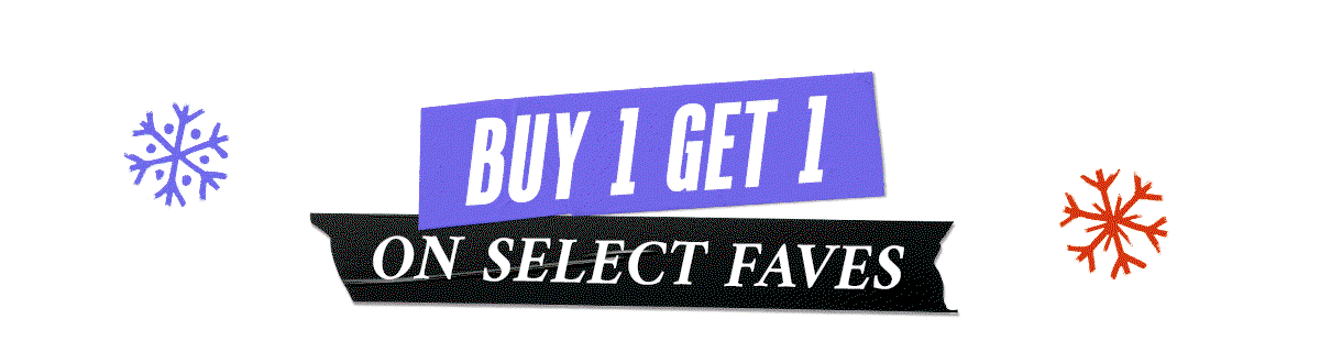 Buy 1 Get 1 On Select Faves