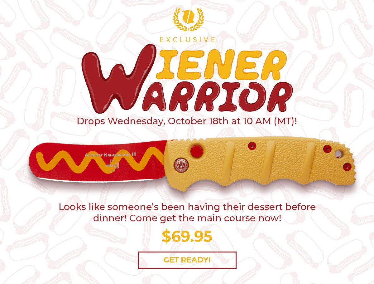 Coming Soon - Weiner Warrior Kalashnikov