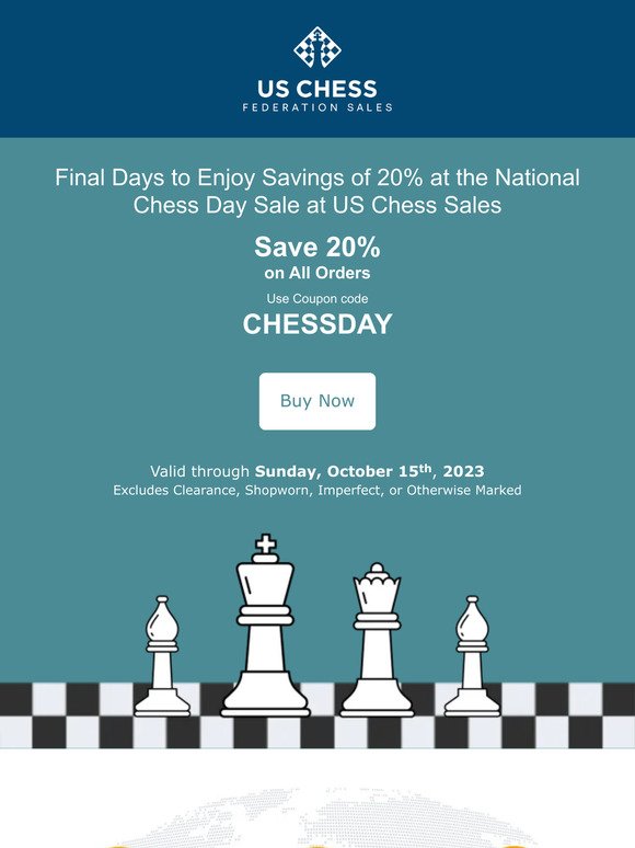 Final Days to Enjoy Savings of 20% at the National Chess Day Sale at US Chess Sales