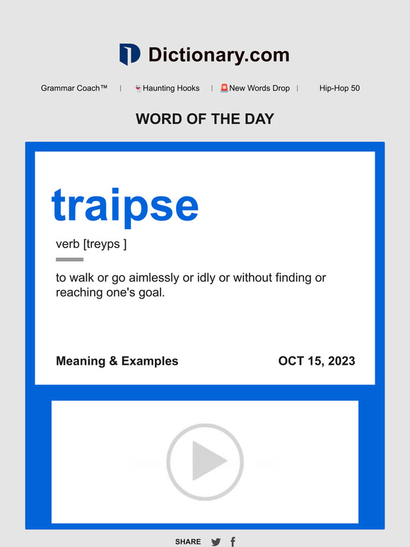 Synonymous traipse Word of the Day Milled