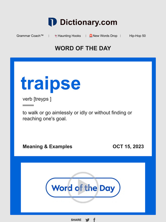 traipse Word of the Day Milled