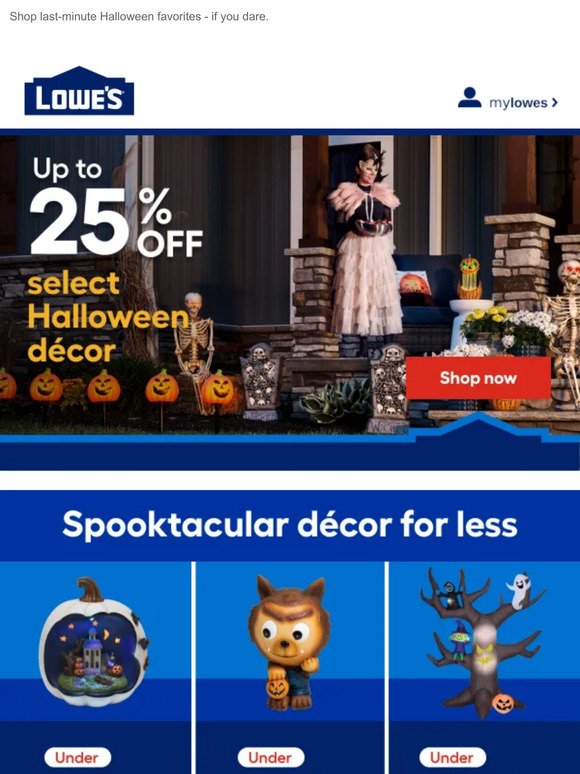 Up to 25% OFF select Halloween Decor.