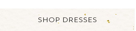 Shop Dresses