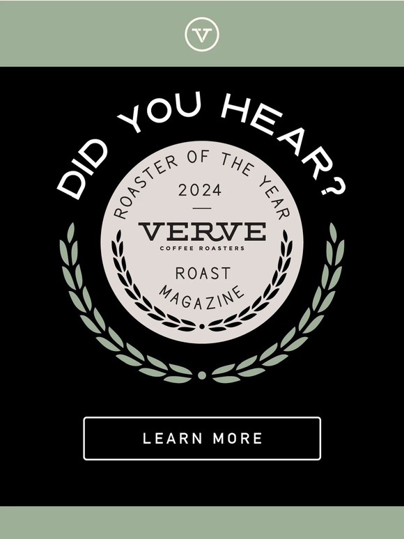 Verve Coffeee 🎉 Verve Coffee Roasters named Roaster of the Year 2024