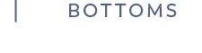 Shop Bottoms