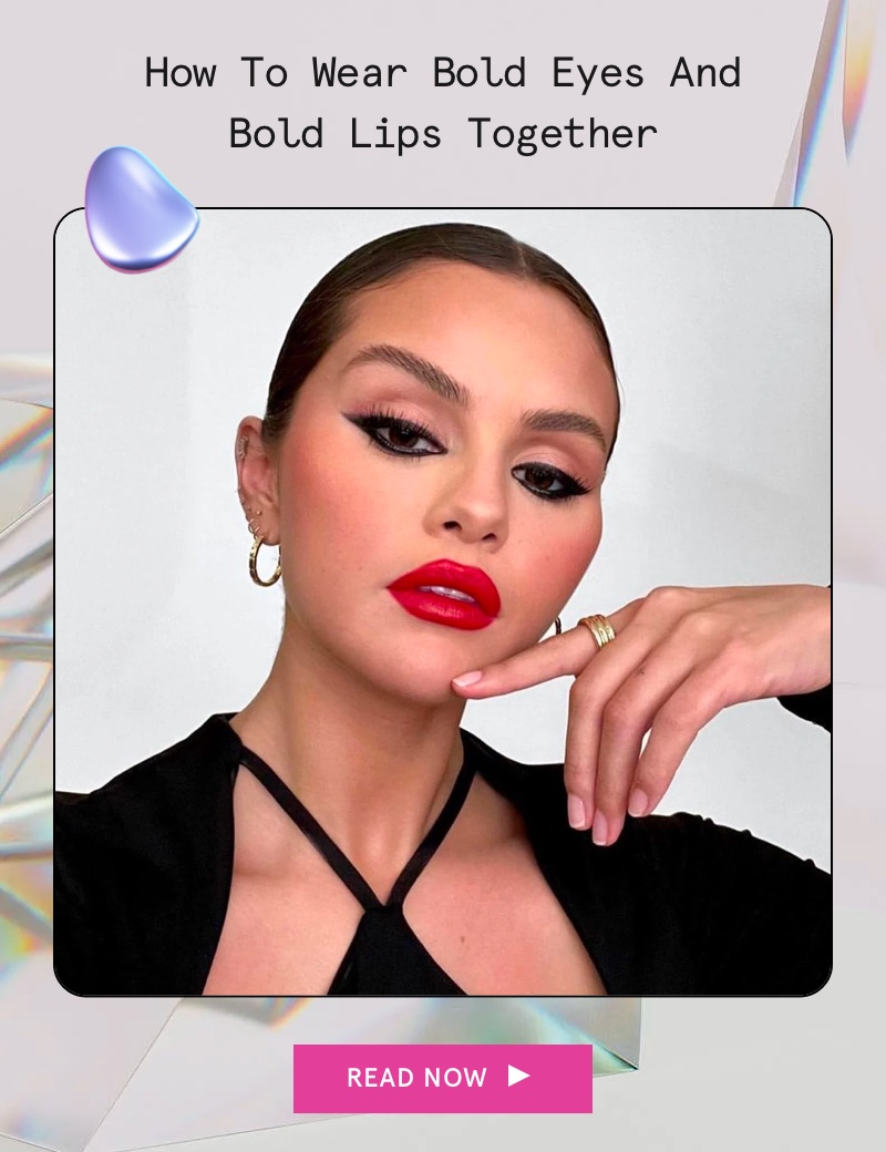 The Cool Hour How To Wear Bold Eyes And Bold Lips Together Milled