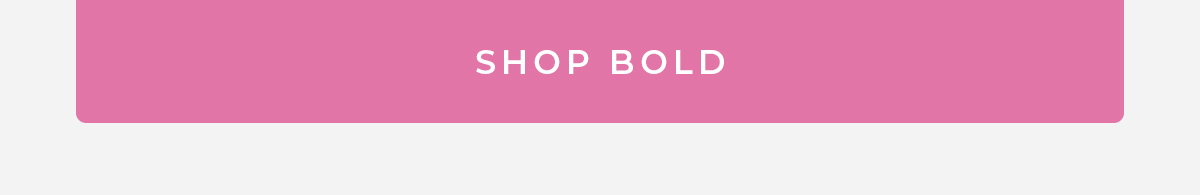 Shop Bold
