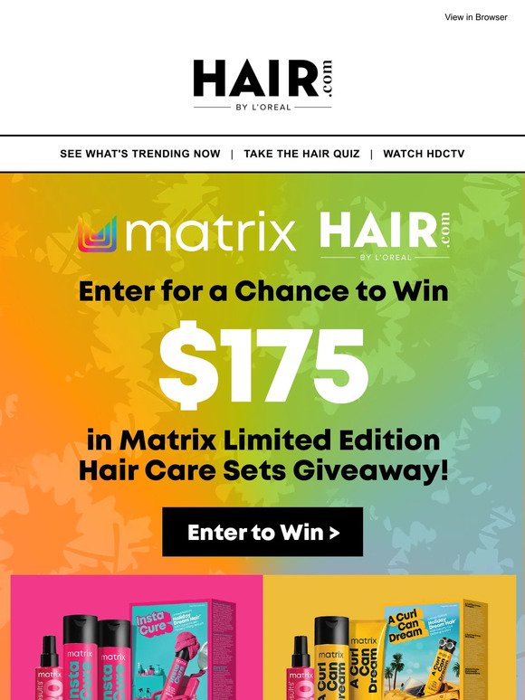 Enter to Win $175 of Matrix haircare!