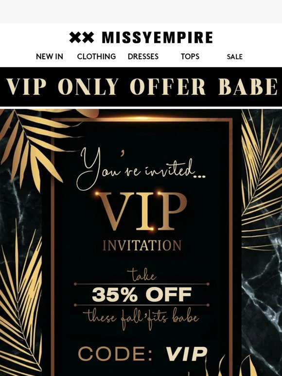 You're Invited: VIP Access Just For You  🥂