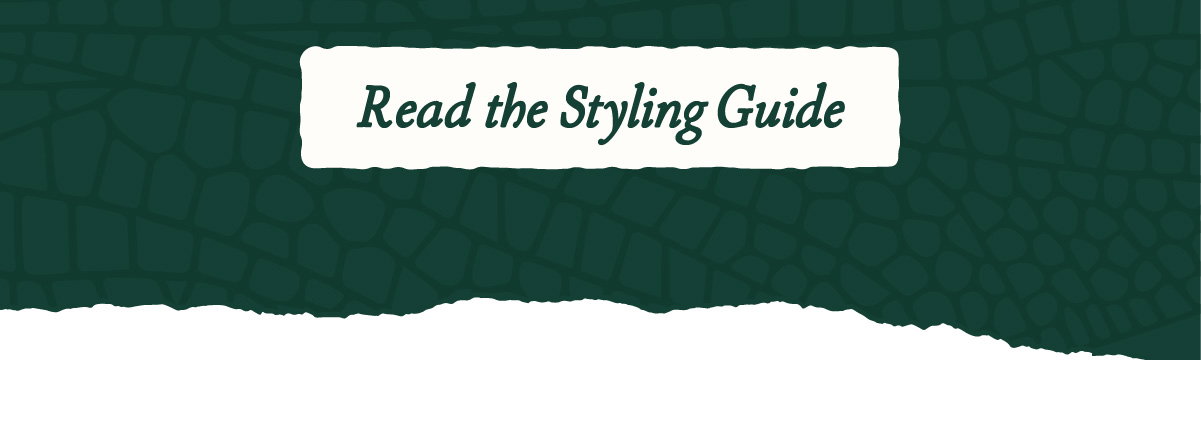 Read the Styling Guide
