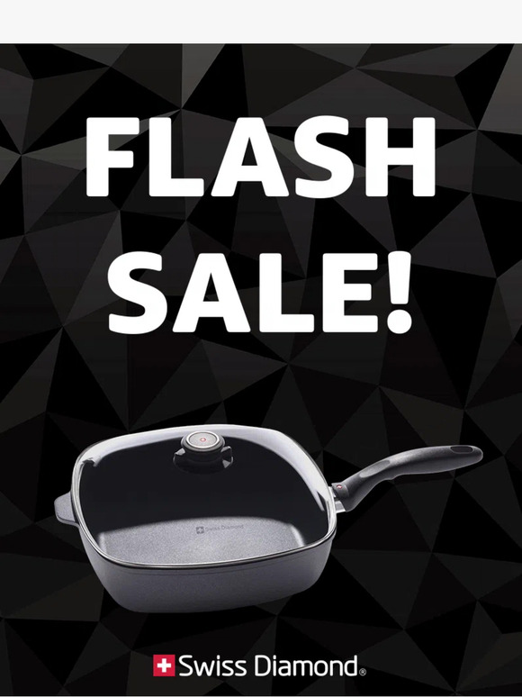 Flash Sale Alert! Up to 40% Off Swiss Diamond Cookware 🍳