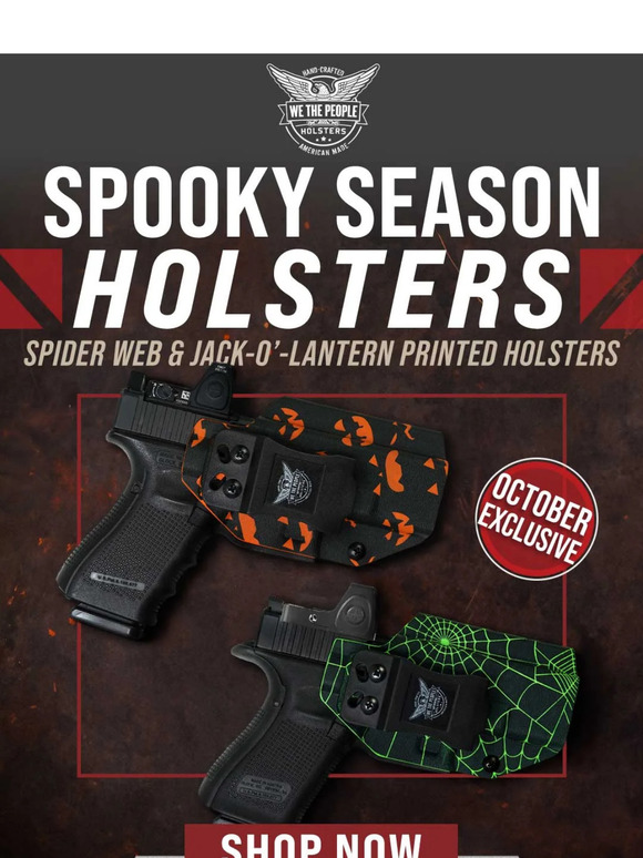 We the People Holsters Our Kind of Halloween Spirit 👻 Milled