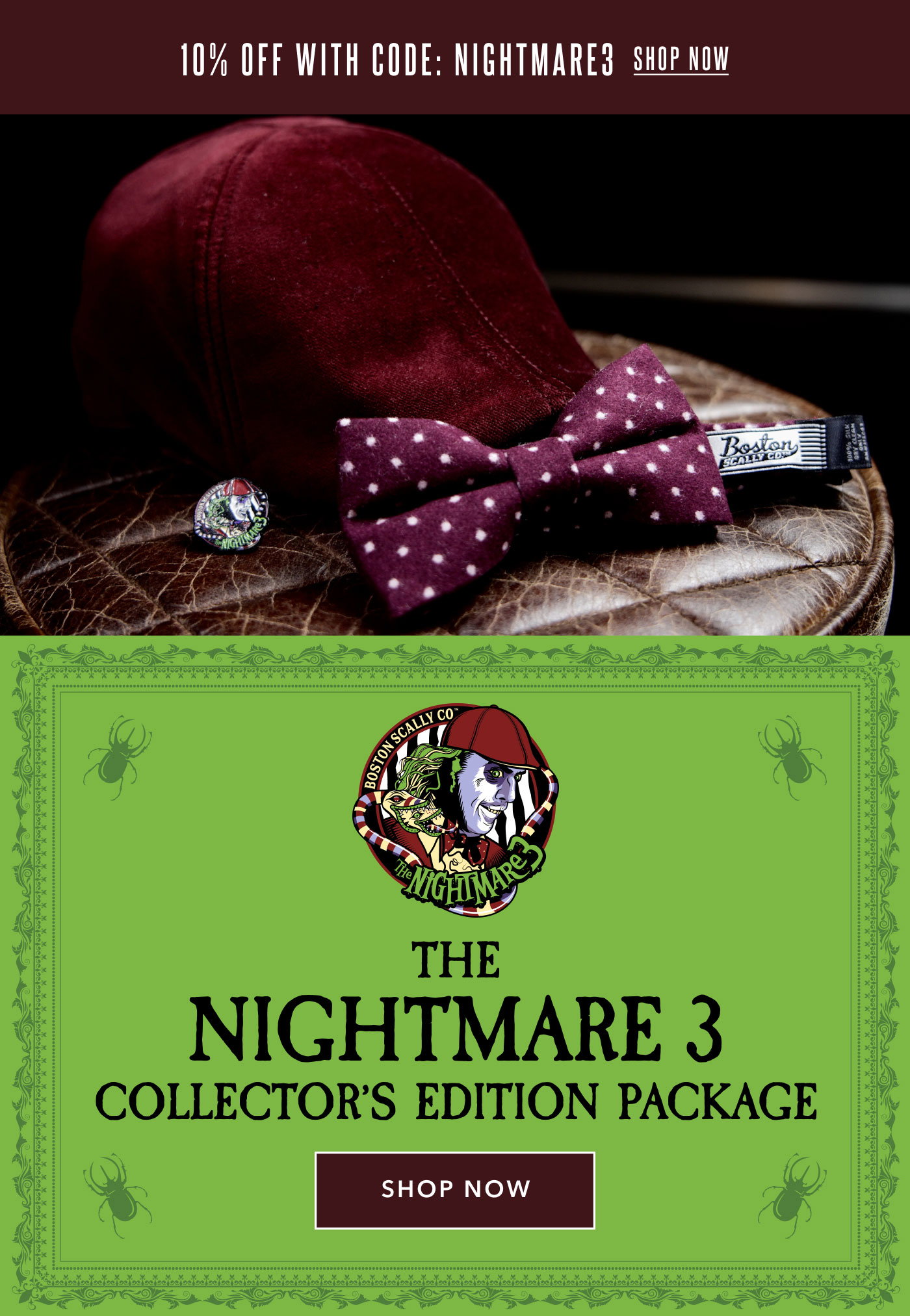 10% OFF with code: NIGHTMARE3 Shop Now - The Nightmare 3 Collector's Edition Package Shop Now
